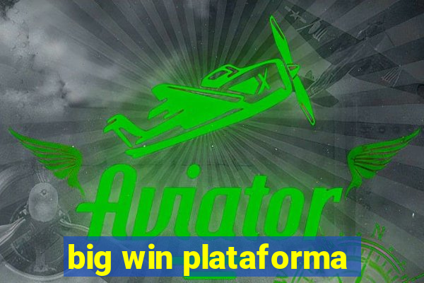 big win plataforma